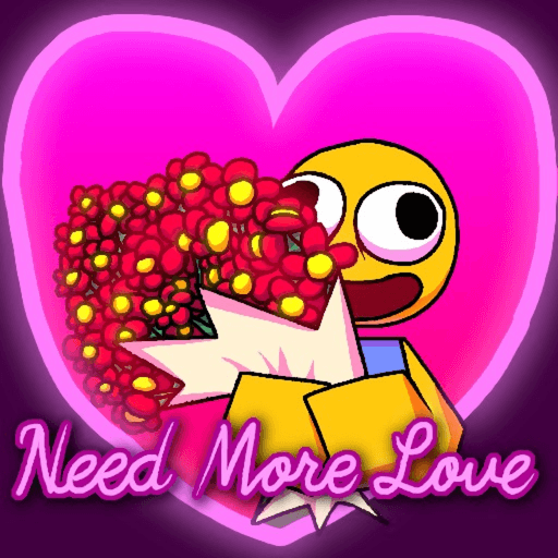Need More Love