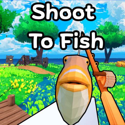 [🧢] Shoot To Fish